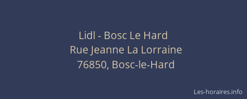 Lidl - Bosc Le Hard
