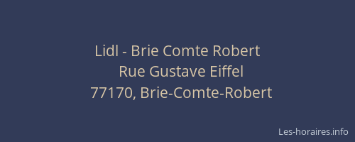 Lidl - Brie Comte Robert