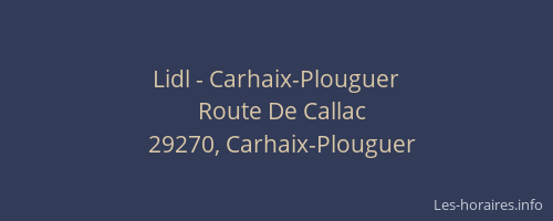 Lidl - Carhaix-Plouguer