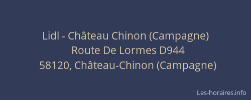 Lidl - Ch&acirc;teau Chinon (Campagne)