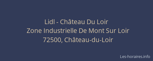 Lidl - Ch&acirc;teau Du Loir