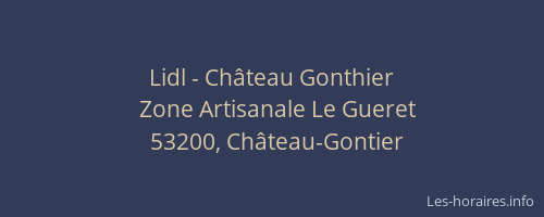 Lidl - Château Gonthier