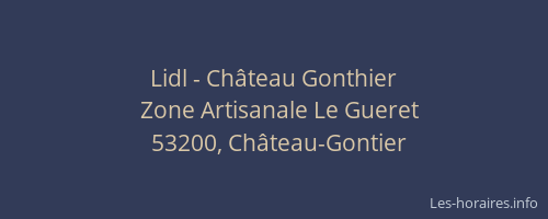 Lidl - Ch&acirc;teau Gonthier
