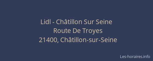 Lidl - Ch&acirc;tillon Sur Seine