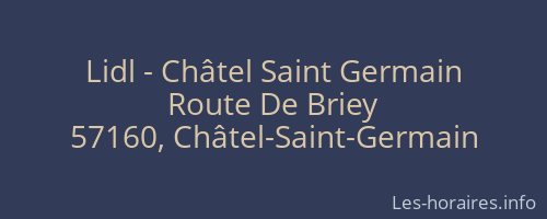 Lidl - Châtel Saint Germain