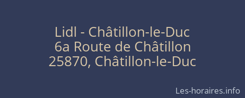 Lidl - Châtillon-le-Duc