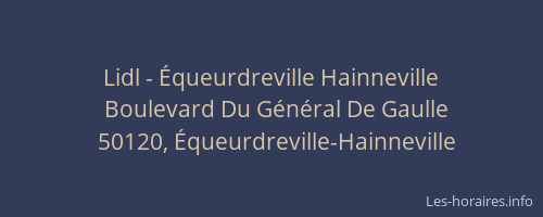 Lidl - &Eacute;queurdreville Hainneville
