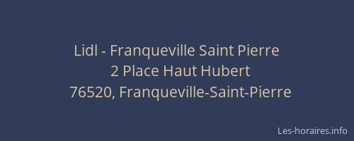 Lidl - Franqueville Saint Pierre