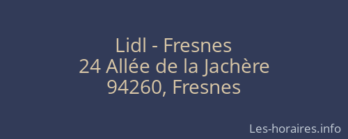 Lidl - Fresnes