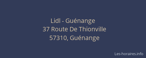 Lidl - Gu&eacute;nange
