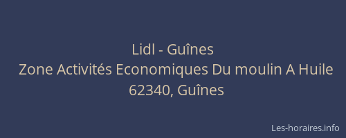Lidl - Gu&icirc;nes
