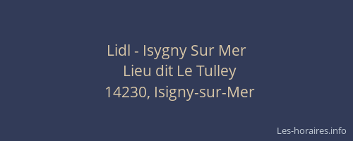 Lidl - Isygny Sur Mer