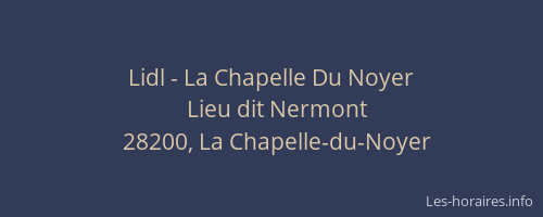Lidl - La Chapelle Du Noyer