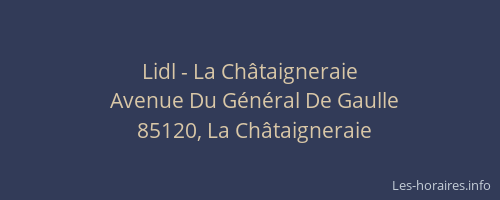 Lidl - La Châtaigneraie