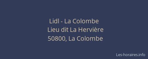 Lidl - La Colombe