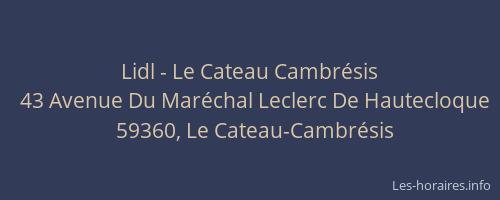 Lidl - Le Cateau Cambrésis