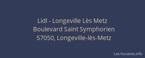 Lidl - Longeville L&egrave;s Metz