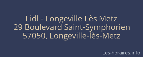 Lidl - Longeville Lès Metz