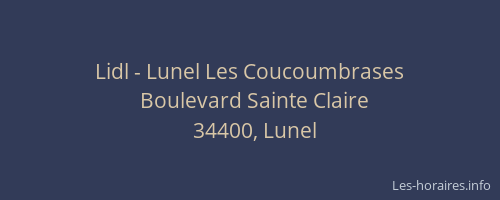 Lidl - Lunel Les Coucoumbrases