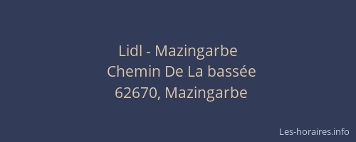 Lidl - Mazingarbe