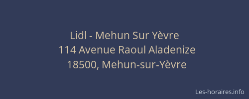 Lidl - Mehun Sur Y&egrave;vre