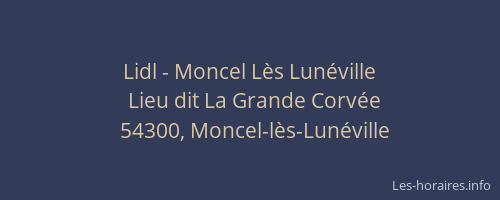 Lidl - Moncel Lès Lunéville