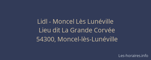 Lidl - Moncel L&egrave;s Lun&eacute;ville