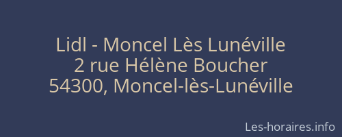 Lidl - Moncel Lès Lunéville