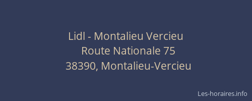 Lidl - Montalieu Vercieu