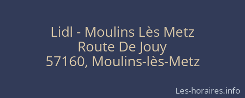 Lidl - Moulins Lès Metz