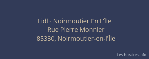 Lidl - Noirmoutier En L'Île