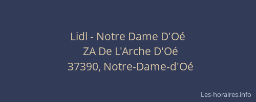 Lidl - Notre Dame D'O&eacute;