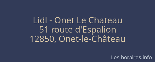 Lidl - Onet Le Chateau