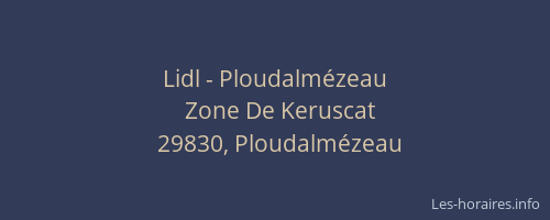 Lidl - Ploudalm&eacute;zeau