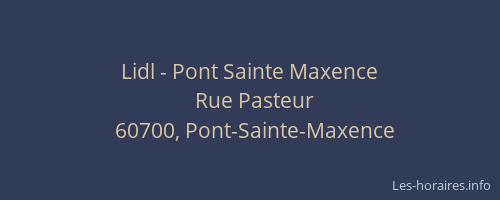 Lidl - Pont Sainte Maxence
