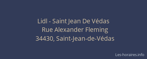 Il werk Grootste Horaires Lidl - Saint Jean De Védas Rue Alexander Fleming Saint-Jean-de- Védas