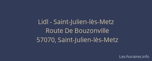 Lidl - Saint-Julien-l&egrave;s-Metz