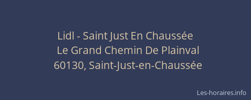 Lidl - Saint Just En Chauss&eacute;e
