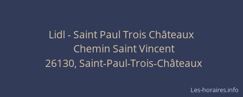 Lidl - Saint Paul Trois Ch&acirc;teaux