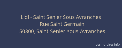 Lidl - Saint Senier Sous Avranches