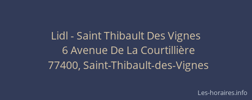 Lidl - Saint Thibault Des Vignes