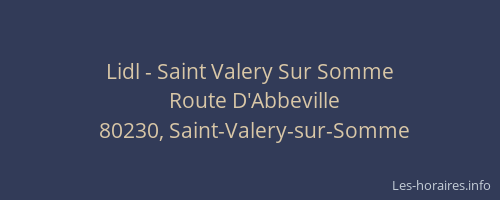 Lidl - Saint Valery Sur Somme