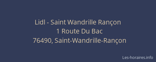 Lidl - Saint Wandrille Rançon