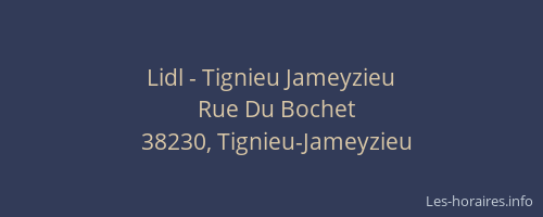Lidl - Tignieu Jameyzieu