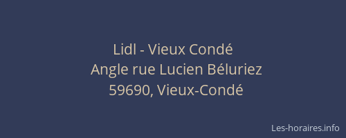 Lidl - Vieux Condé