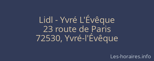 Lidl - Yvré L'Évêque