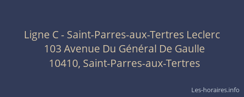 Ligne C - Saint-Parres-aux-Tertres Leclerc