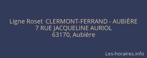 Ligne Roset  CLERMONT-FERRAND - AUBIÈRE