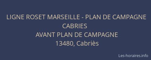 LIGNE ROSET MARSEILLE - PLAN DE CAMPAGNE CABRIES