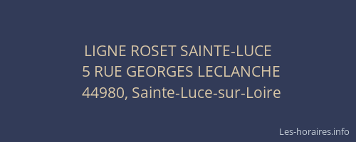 LIGNE ROSET SAINTE-LUCE